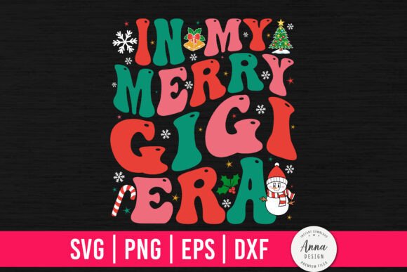 In My Merry Gigi Era Graphics