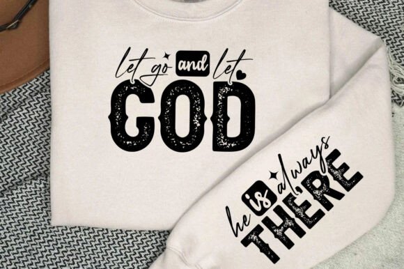 LET GO and Let God SVG PNG Sleeve Shirt