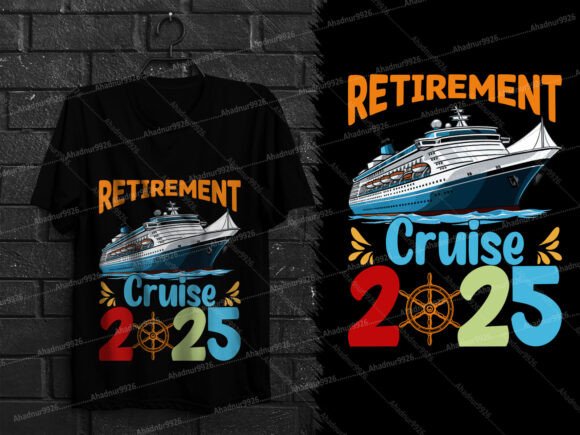 Retirement Cruise 2025 Cruise Ship Trip Graphics